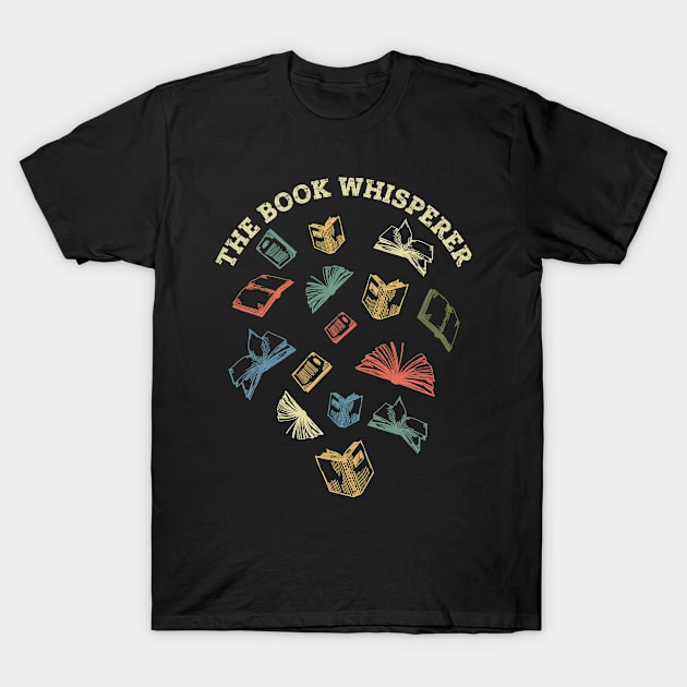 The Book Whisperer Book Lover T-Shirt by MintaApparel